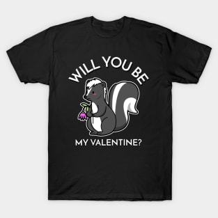 Will You Be My Valentine? T-Shirt